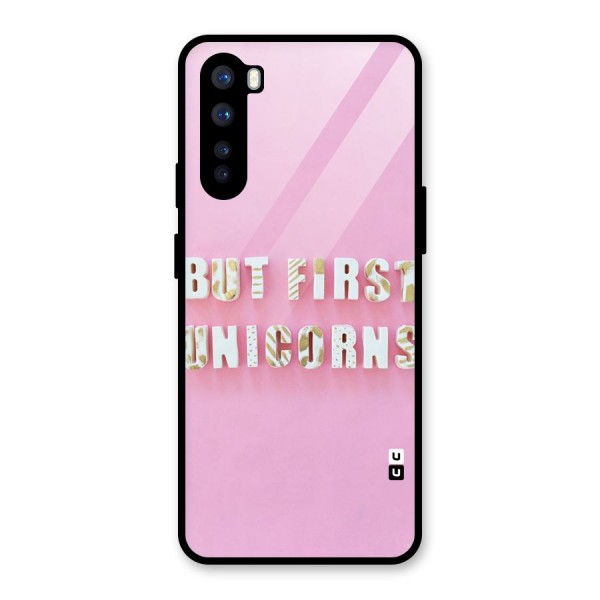 But First Unicorns Glass Back Case for OnePlus Nord