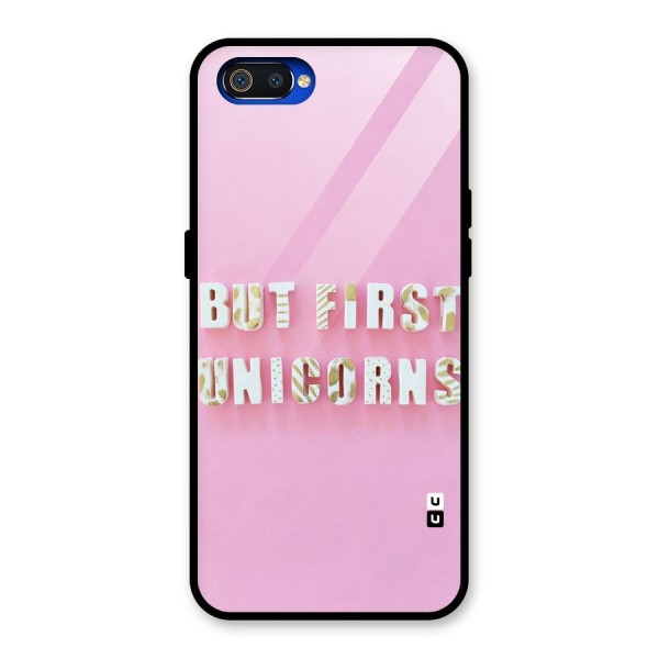 But First Unicorns Glass Back Case for Realme C2