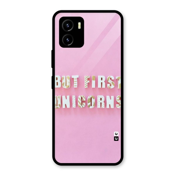 But First Unicorns Glass Back Case for Vivo Y15s