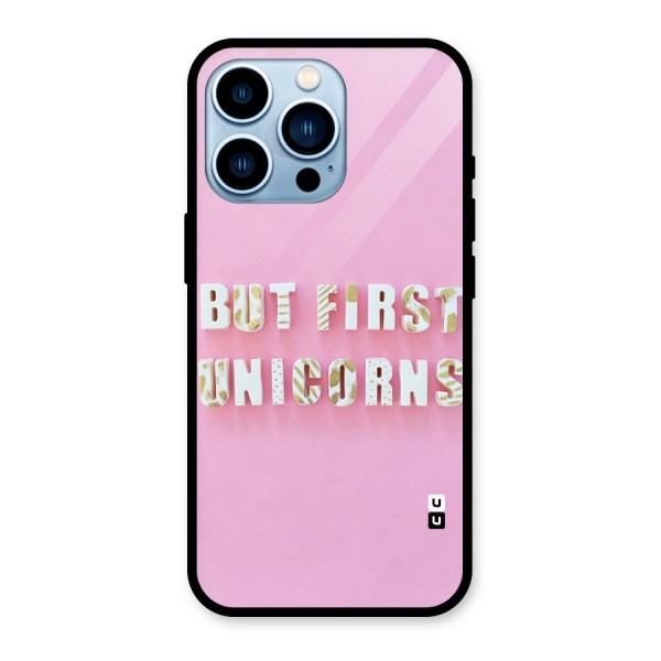 But First Unicorns Glass Back Case for iPhone 13 Pro