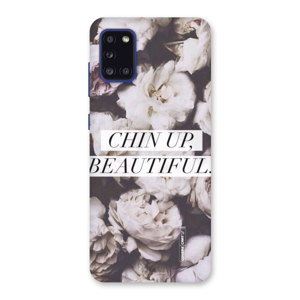 Chin Up Beautiful Back Case for Galaxy A31