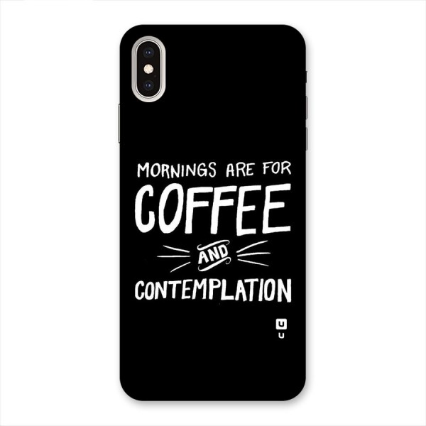 Coffee And Contemplation Back Case for iPhone XS Max