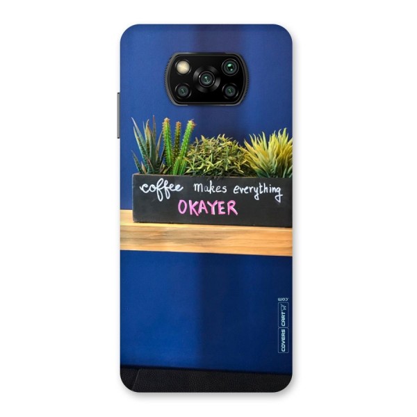 Coffee Makes Everything Okayer Back Case for Poco X3