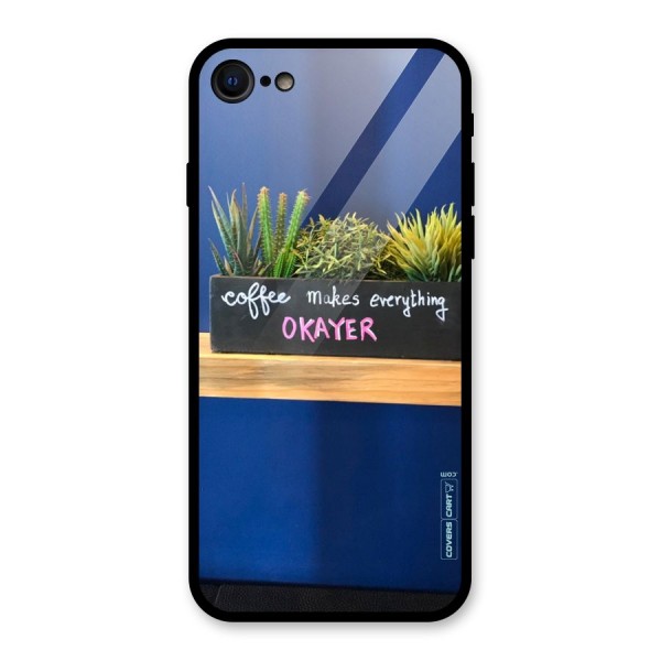 Coffee Makes Everything Okayer Glass Back Case for iPhone SE 2022