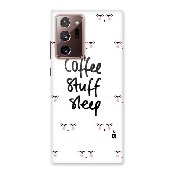 Coffee Stuff Sleep Back Case for Galaxy Note 20 Ultra