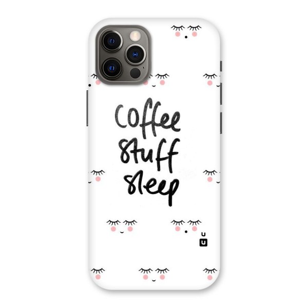 Coffee Stuff Sleep Back Case for iPhone 12 Pro