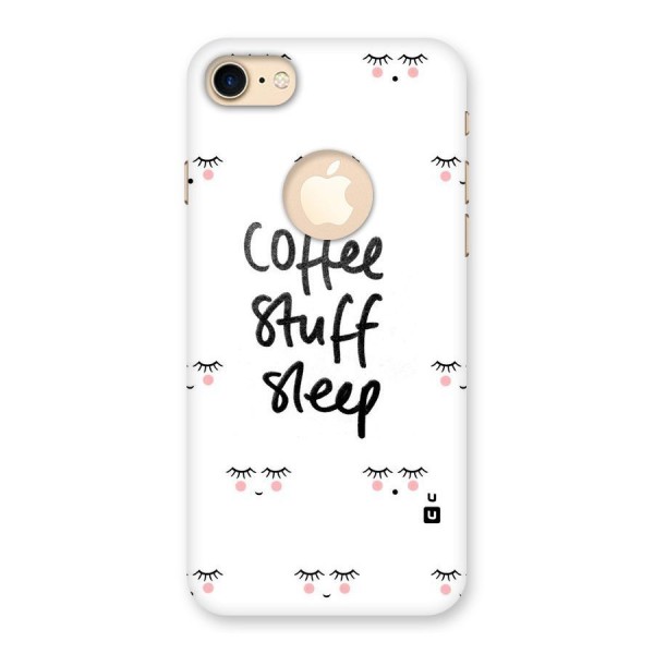 Coffee Stuff Sleep Back Case for iPhone 7 Logo Cut