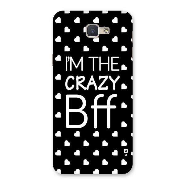 Crazy Bff Back Case for Galaxy J5 Prime