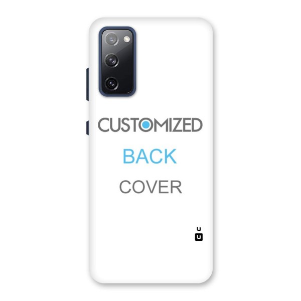 Customized Back Case for Galaxy S20 FE
