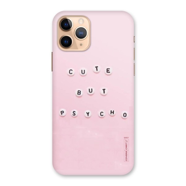 Cute But Psycho Back Case for iPhone 11 Pro