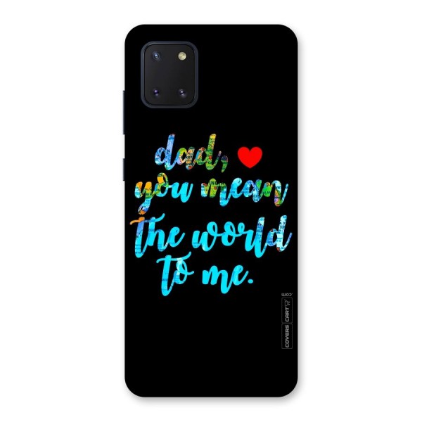 Dad You Mean World to Me Back Case for Galaxy Note 10 Lite