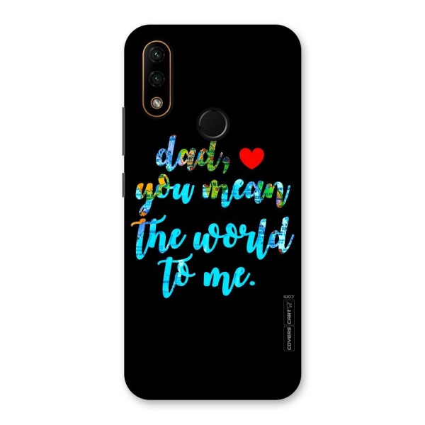 Dad You Mean World to Me Back Case for Lenovo A6 Note