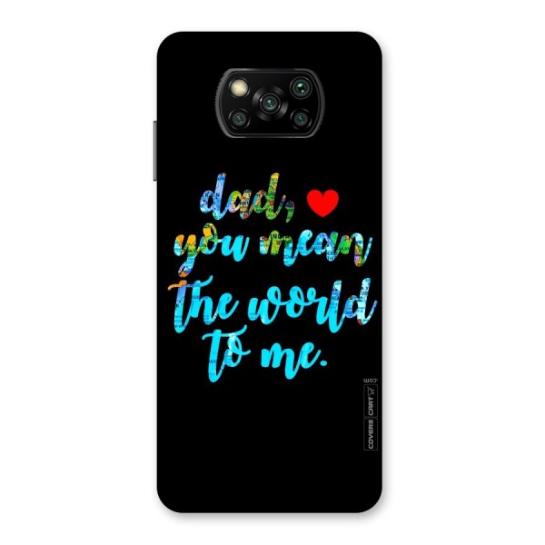 Dad You Mean World to Me Back Case for Poco X3