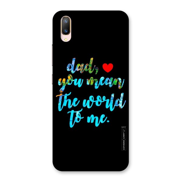 Dad You Mean World to Me Back Case for Vivo V11 Pro