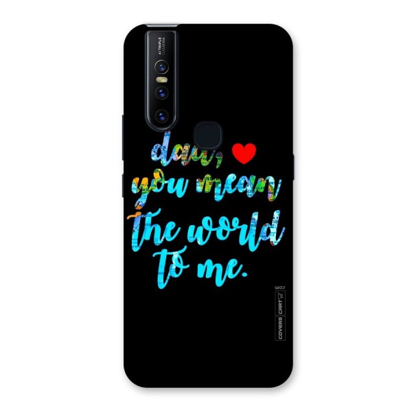 Dad You Mean World to Me Back Case for Vivo V15