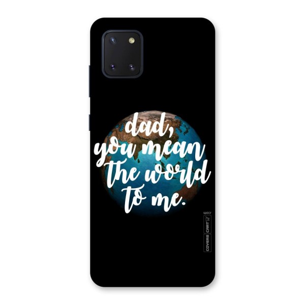 Dad You Mean World to Mes Back Case for Galaxy Note 10 Lite