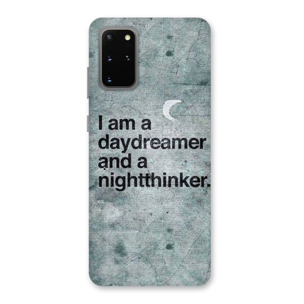 Day Dreamer Night Thinker Back Case for Galaxy S20 Plus