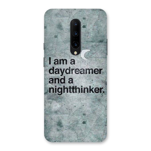 Day Dreamer Night Thinker Back Case for OnePlus 7 Pro