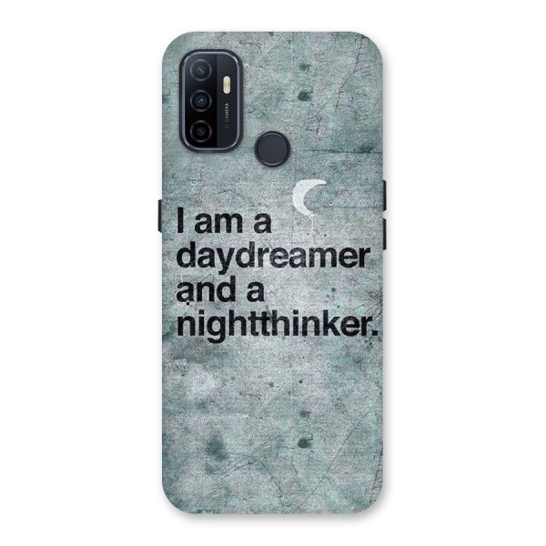 Day Dreamer Night Thinker Back Case for Oppo A53