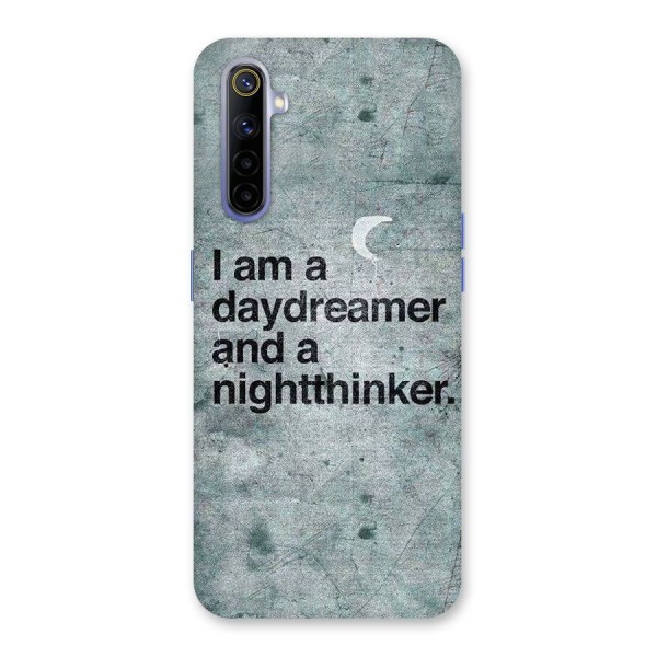 Day Dreamer Night Thinker Back Case for Realme 6
