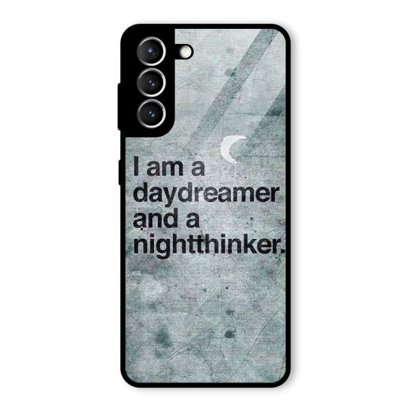 Day Dreamer Night Thinker Glass Back Case for Galaxy S21 5G