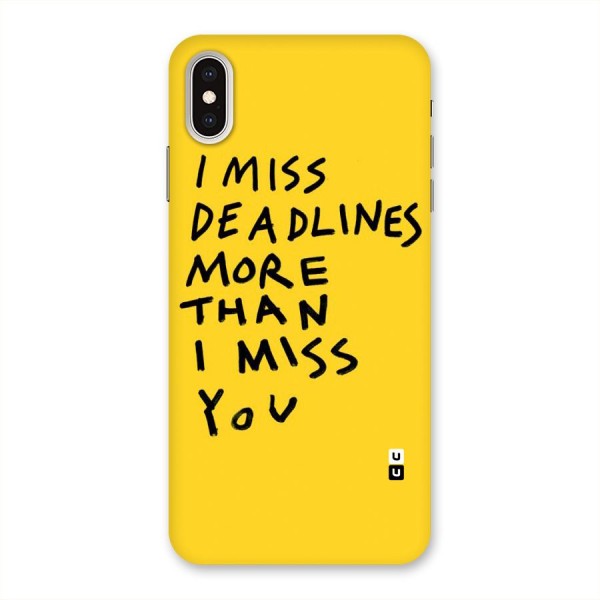 Deadlines Back Case for iPhone XS Max