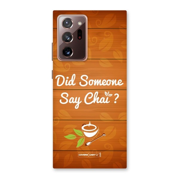 Did Someone Say Chai Back Case for Galaxy Note 20 Ultra