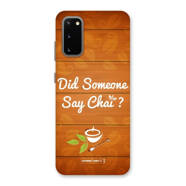 Did Someone Say Chai Back Case for Galaxy S20
