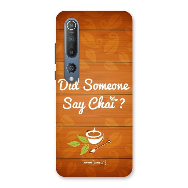 Did Someone Say Chai Back Case for Mi 10