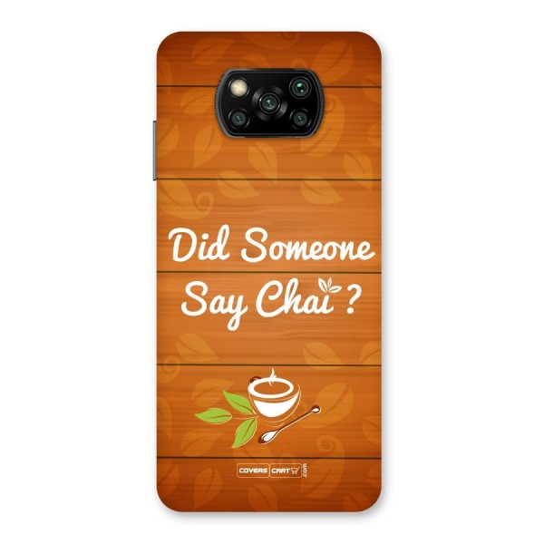 Did Someone Say Chai Back Case for Poco X3