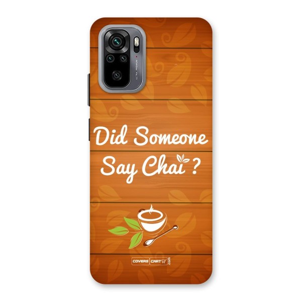 Did Someone Say Chai Back Case for Redmi Note 10