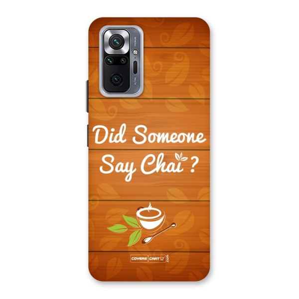 Did Someone Say Chai Back Case for Redmi Note 10 Pro