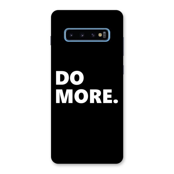 Do More Back Case for Galaxy S10 Plus