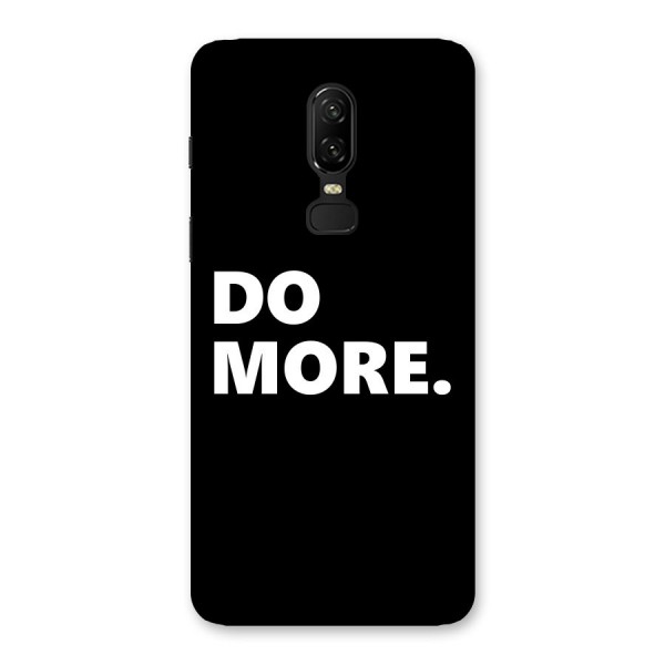 Do More Back Case for OnePlus 6