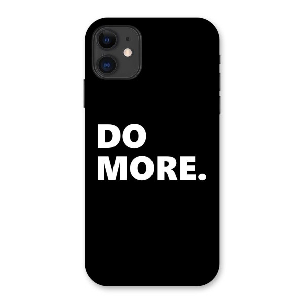 Do More Back Case for iPhone 11