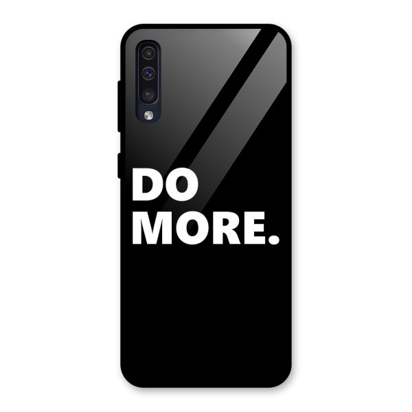 Do More Glass Back Case for Galaxy A50