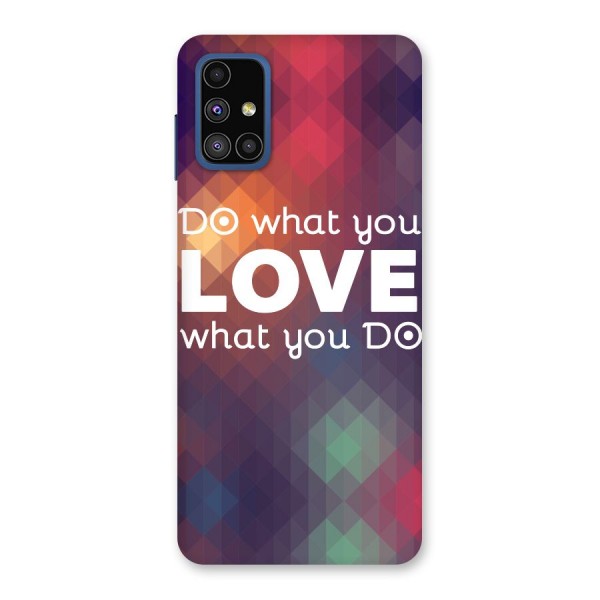 Do What You Love Back Case for Galaxy M51