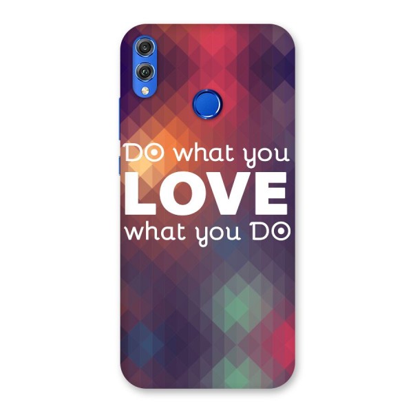 Do What You Love Back Case for Honor 8X