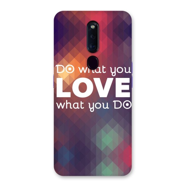 Do What You Love Back Case for Oppo F11 Pro