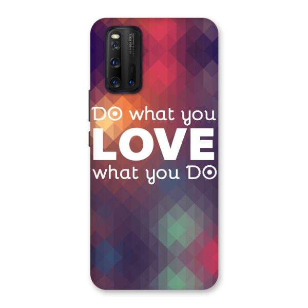 Do What You Love Back Case for Vivo iQOO 3