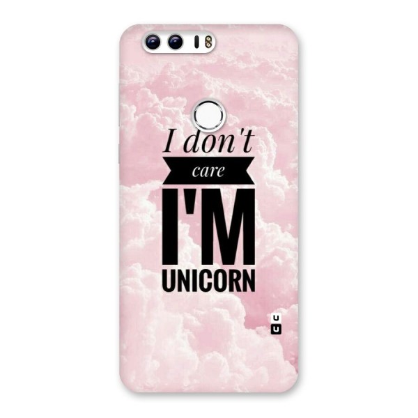 Dont Care Unicorn Back Case for Honor 8