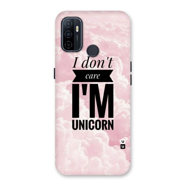 Dont Care Unicorn Back Case for Oppo A33 (2020)