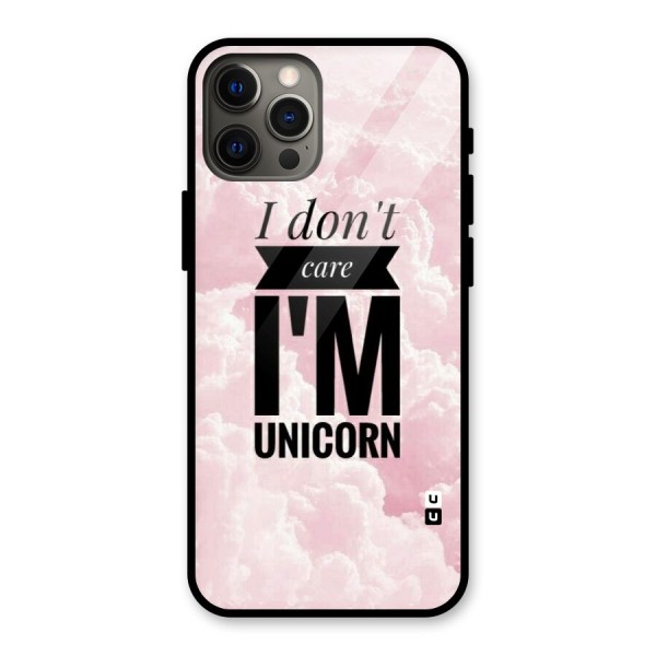 Dont Care Unicorn Glass Back Case for iPhone 12 Pro Max