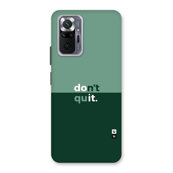 Dont Quit Do It Back Case for Redmi Note 10 Pro