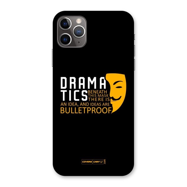 Dramatics Back Case for iPhone 11 Pro Max