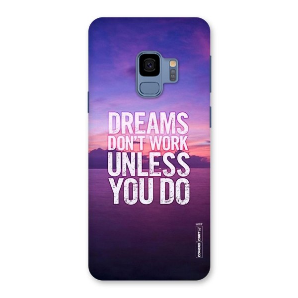 Dreams Work Back Case for Galaxy S9