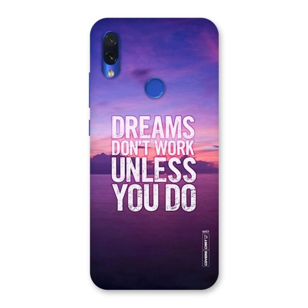 Dreams Work Back Case for Redmi Note 7