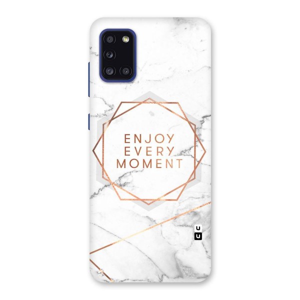 Enjoy Every Moment Back Case for Galaxy A31