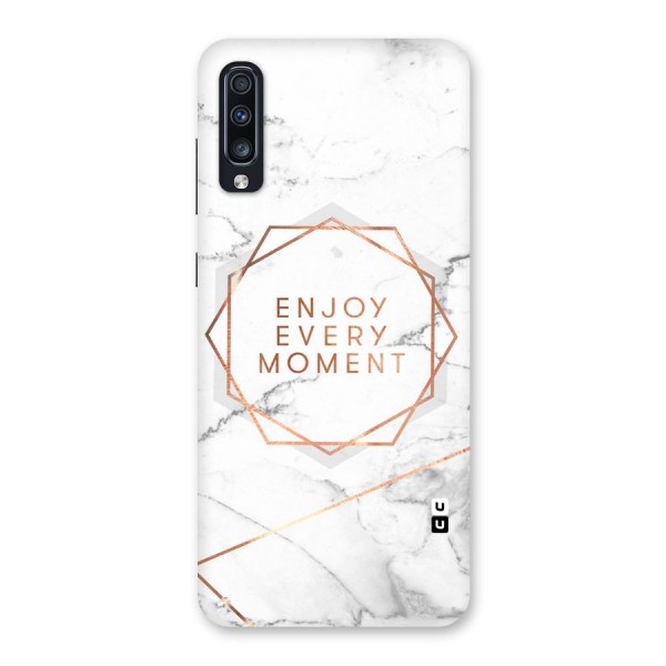 Enjoy Every Moment Back Case for Galaxy A70s