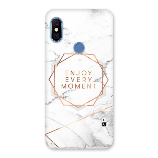 Enjoy Every Moment Back Case for Redmi Note 6 Pro